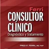 Ferri. Consultor clínico. Diagnóstico y tratamiento (PDF)