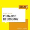 Pediatric Neurology (What Do I Do Now?), 2nd Edition