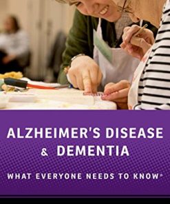 Alzheimer’s Disease and Dementia: What Everyone Needs to Know® (PDF)