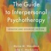 The Guide to Interpersonal Psychotherapy: Updated and Expanded Edition (PDF) The Guide to Interpersonal Psychotherapy: Updated and Expanded Edition (PDF)