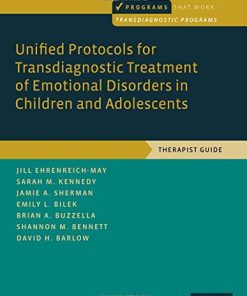 Unified Protocols for Transdiagnostic Treatment of Emotional Disorders in Children and Adolescents: Therapist Guide (Programs That Work) (PDF)