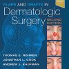 Flaps and Grafts in Dermatologic Surgery, 2nd Edition (PDF)