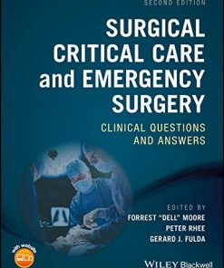 Surgical Critical Care and Emergency Surgery: Clinical Questions and Answers, 2nd Edition (PDF)