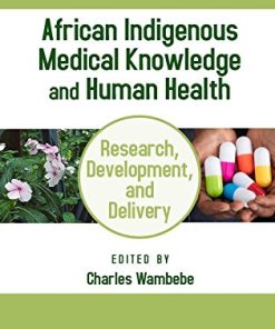 African Indigenous Medical Knowledge and Human Health (PDF)