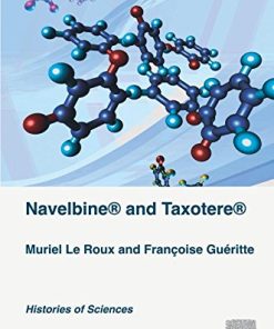 Navelbine and Taxotere: Histories of Sciences (PDF)