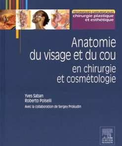 Anatomie Du Visage Et Du Cou En Chirurgie Et Cosmétologie (French Edition) (PDF)