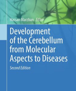 Development of the Cerebellum from Molecular Aspects to Diseases, 2nd Edition (PDF)