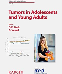 Tumors in Adolescents and Young Adults (Progress in Tumor Research, Vol. 43) (PDF)