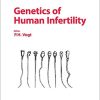 Genetics of Human Infertility (Monographs in Human Genetics, Vol. 21) (PDF)