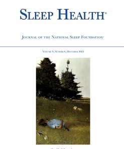 Sleep Health: Volume 9 (Issue 1 to Issue 6) 2023 PDF