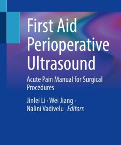 First Aid Perioperative Ultrasound: Acute Pain Manual for Surgical Procedures (EPUB)