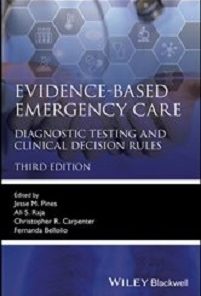 Evidence-Based Emergency Care: Diagnostic Testing and Clinical Decision Rules (Evidence-Based Medicine), 3rd Edition (PDF)