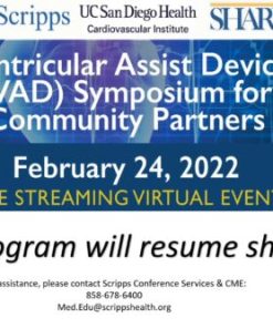 Scripps Ventricular Assist Device (VAD) Symposium for Community Partners 2022