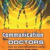 Communication for Doctors: How to Improve Patient Care and Minimize Legal Risks (EPUB)