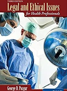 Legal and Ethical Issues for Health Professionals, 3rd Edition (PDF)