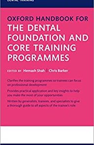 Oxford Handbook for the Dental Foundation and Core Training Programmes (Oxford Medical Handbooks) (EPUB)