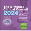 5-Minute Clinical Consult 2024, 32nd Edition (EPUB) 5-Minute Clinical Consult 2024, 32nd Edition (EPUB)