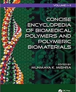 Concise Encyclopedia of Biomedical Polymers and Polymeric Biomaterials (PDF)