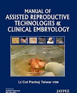 Manual of Assisted Reproductive Technologies and Clinical Embryology (PDF)