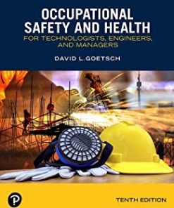 Occupational Safety and Health for Technologists, Engineers, and Managers, 10th Edition (PDF)