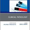 Clinical Pathology, An Issue of the Clinics in Laboratory Medicine (Volume 38-3) (PDF)