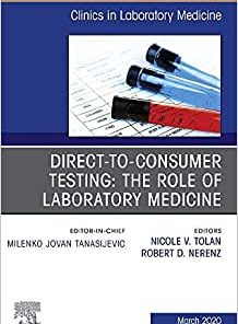 Direct to Consumer Testing: The Role of Laboratory Medicine, An Issue of Cardiology Clinics (Volume 40-1) (PDF)