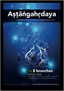 Aṣṭāṅgahṛdaya: A Scientific Synopsis of the Classic Ayurveda Text (EPUB)