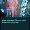 Pharmaceutical Biotechnology in Drug Development (PDF)