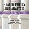 Health Policy and Analysis: Framework and Tools for Success, 2nd Edition (EPUB)