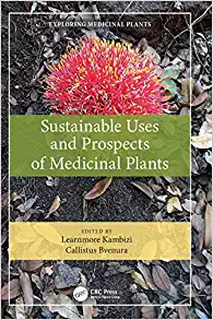 Sustainable Uses and Prospects of Medicinal Plants (Exploring Medicinal Plants) (PDF)