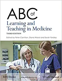 ABC of Learning and Teaching in Medicine (ABC Series), 3rd Edition (PDF)