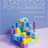 Statistics for Nursing: A Practical Approach, 4th Edition (PDF)