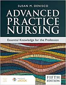 Advanced Practice Nursing: Essential Knowledge for the Profession, 5th Edition (PDF)