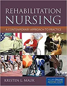 Rehabilitation Nursing: A Contemporary Approach to Practice (PDF)