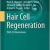 Hair Cell Regeneration (Springer Handbook of Auditory Research, 75) (PDF)