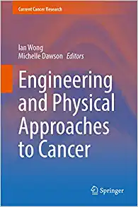 Engineering and Physical Approaches to Cancer (Current Cancer Research) (EPUB)