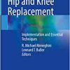 Outpatient Hip and Knee Replacement: Implementation and Essential Techniques (PDF)