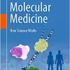 Molecular Medicine: How Science Works (EPUB)