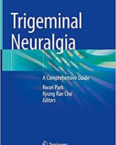 Trigeminal Neuralgia: A Comprehensive Guide (PDF)