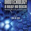 Nanotechnology in Biology and Medicine: Methods, Devices, and Applications, Second Edition (PDF)