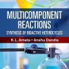 Multicomponent Reactions: Synthesis of Bioactive Heterocycles (PDF)