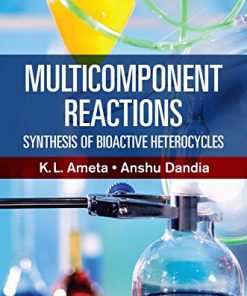 Multicomponent Reactions: Synthesis of Bioactive Heterocycles (PDF)