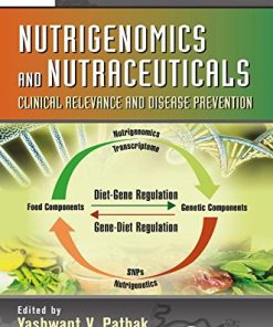 Nutrigenomics and Nutraceuticals: Clinical Relevance and Disease Prevention (PDF)