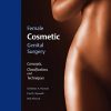 Female Cosmetic Genital Surgery: Concepts, classification and techniques (PDF)