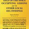 Analysis of the EEGs of the Space- occupying Lesions and the Other Local EEG Findings (EPUB)