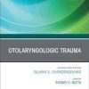 Otolaryngologic Clinics Of North America Volume 56, Issue 6