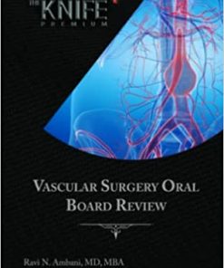 Vascular Surgery Oral Board Review: Behind The Knife Premium (EPUB)