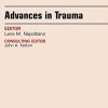 Advances in Trauma, An Issue of Critical Care Clinics, 1e (The Clinics: Internal Medicine) (PDF)