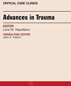 Advances in Trauma, An Issue of Critical Care Clinics, 1e (The Clinics: Internal Medicine) (PDF)