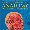 Atlas of Topographical and Pathotopographical Anatomy of the Head and Neck (EPUB)